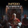 Império Eclesiástico - Imagem 2